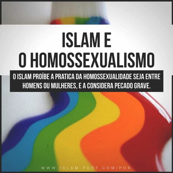 Não existe homossexualidade ou homossexualismo no Islam!