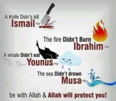 Be with Allah and Allah will protect you!