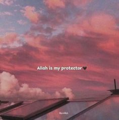 Allah is the Protector!