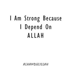 We depend on Allah.