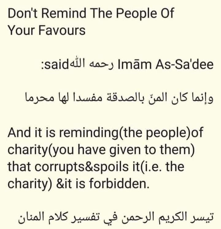 Do not remind the people of your favours