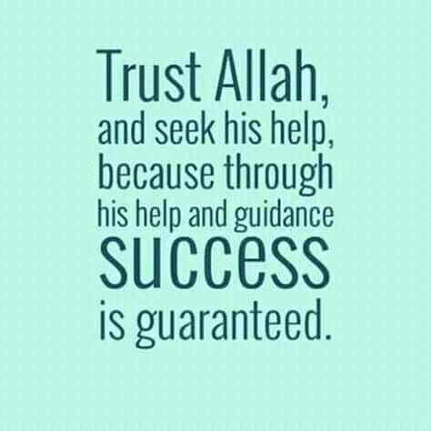 Trust in Allah and seek His help!